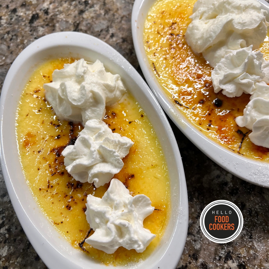 Hello Food Cookers - Creme Brulee Recipe
